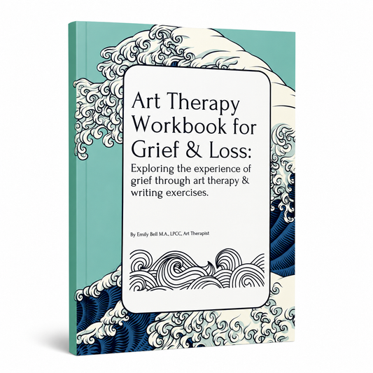 Art Therapy Workbook for Grief & Loss
