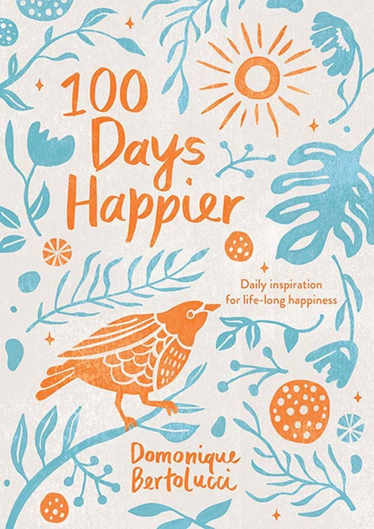 100 Days Happier by Chronicle Books