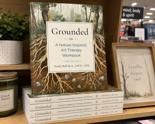 Grounded: An Art Therapy Nature Inspired Workbook